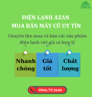 Điện lạnh AZAN - Dịch vụ mua bán máy lạnh cũ uy tín tại TP.HCM